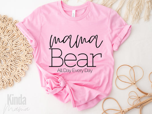 Mama Bear All Day